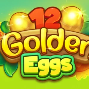 12 Golden Eggs