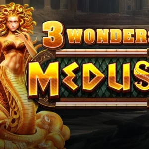 3 Wonders Medusa