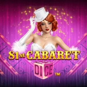 81st Cabaret Dice