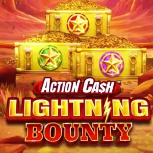 Action Cash Lightning Bounty