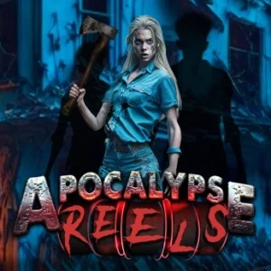 Apocalypse Reels
