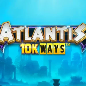 Atlantis 10K Ways