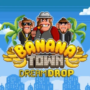 Banana Town Dream Drop