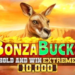 Bonza Bucks Hold and Win Extreme 10,000