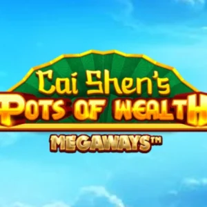 Cai Shen's Pots of Wealth Megaways