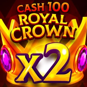 Cash 100 Royal Crown