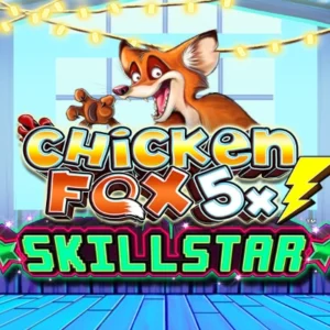 Chicken Fox 5x Skillstar