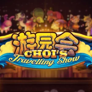 Choi's Travelling Show
