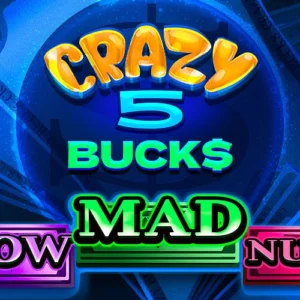 Crazy 5 Bucks
