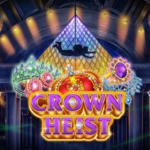 Crown Heist