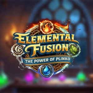 Elemental Fusion: The Power of Plinko