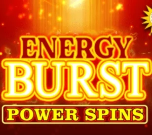 Energy Burst Power Spins