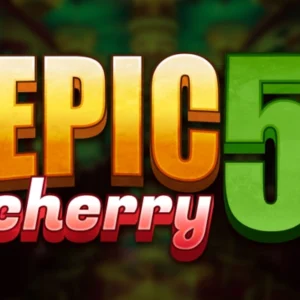Epic Cherry 5
