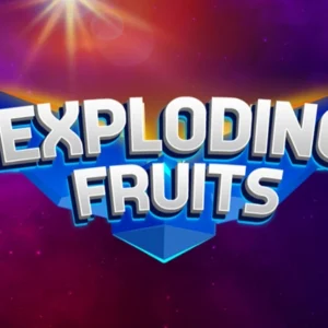 Exploding Fruits