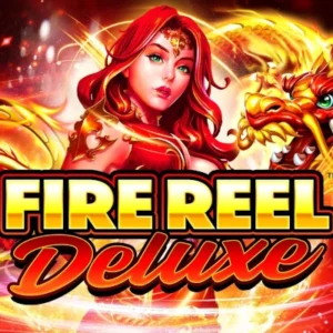 Fire Reel Deluxe