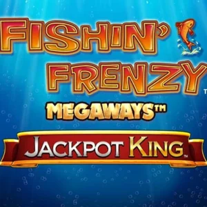 Fishin' Frenzy Megaways Jackpot King