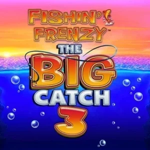 Fishin' Frenzy The Big Catch 3