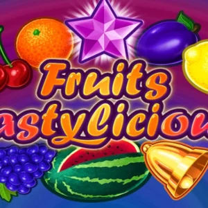 Fruits Tastylicious