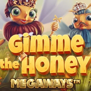 Gimme the Honey Megaways