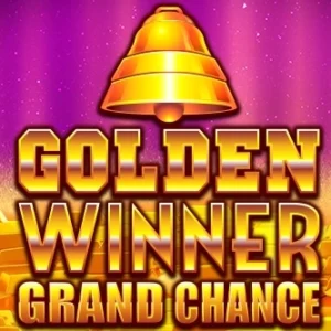 Golden Winner Grand Chance