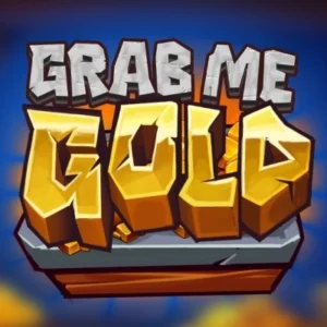 Grab Me Gold