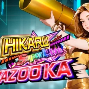 Hikaru Super Live Bazooka
