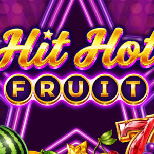 Hit Hot Fruit