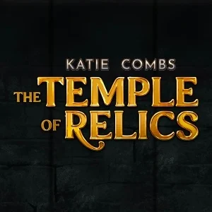 Katie Combs: The Temple of Relics