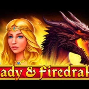 Lady & Firedrake