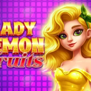 Lady Lemon Fruits