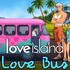 Love Island - Love Bus