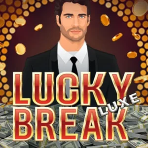 Lucky Break Luxe