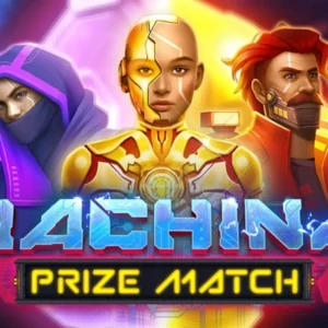 Machina PrizeMatch