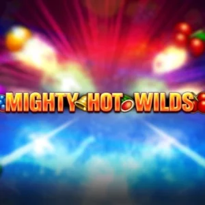 Mighty Hot Wilds