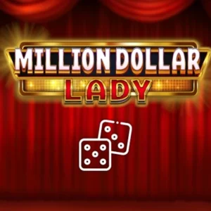 Million Dollar Lady Dice