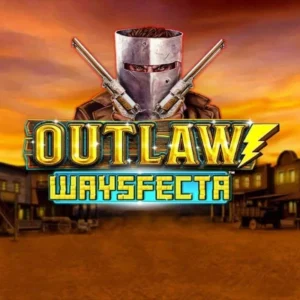 Outlaw Waysfecta