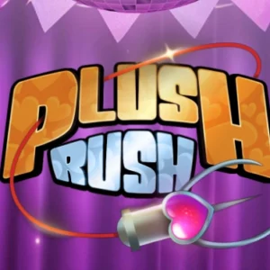 Plush Rush