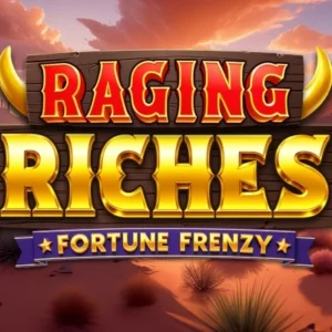 Raging Riches