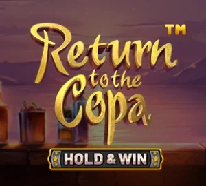 Return to the Copa - Hold & Win