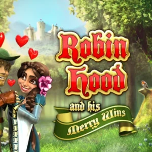 Robin Hood and his Merry Wins