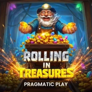 Rolling in Treasures