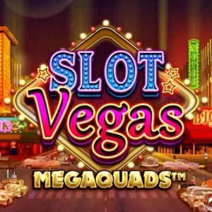 Slot Vegas Megaquads