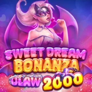 Sweet Dream Bonanza Claw 2000