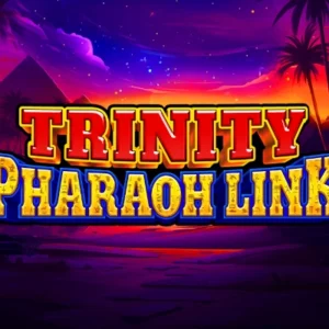 Trinity Pharaoh Link