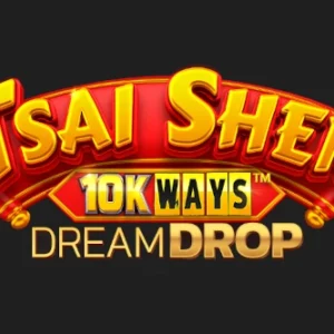 Tsai Shen 10K Ways Dream Drop