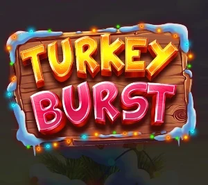Turkey Burst