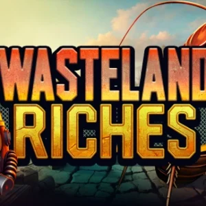 Wasteland Riches